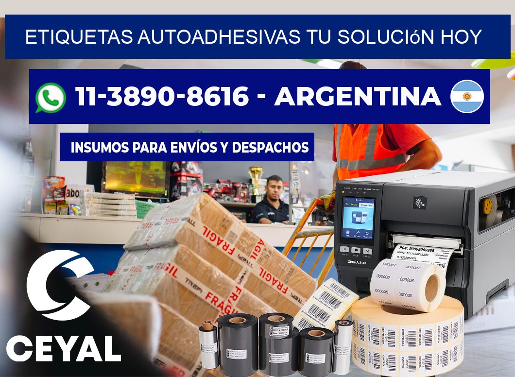ETIQUETAS AUTOADHESIVAS Tu solución hoy