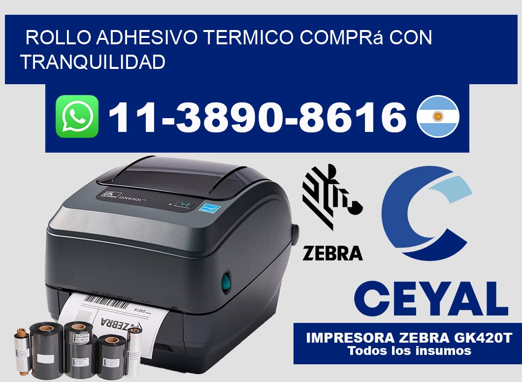 ROLLO ADHESIVO TERMICO Comprá con tranquilidad