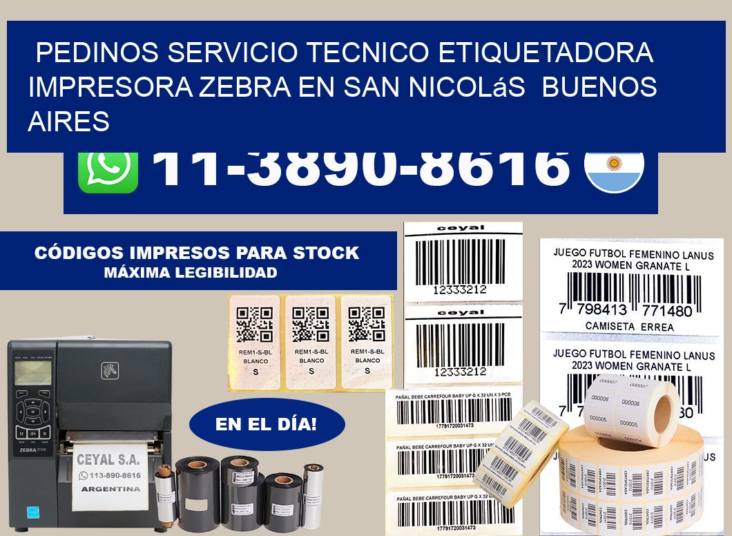 pedinos servicio tecnico etiquetadora impresora Zebra en San Nicolás  Buenos Aires