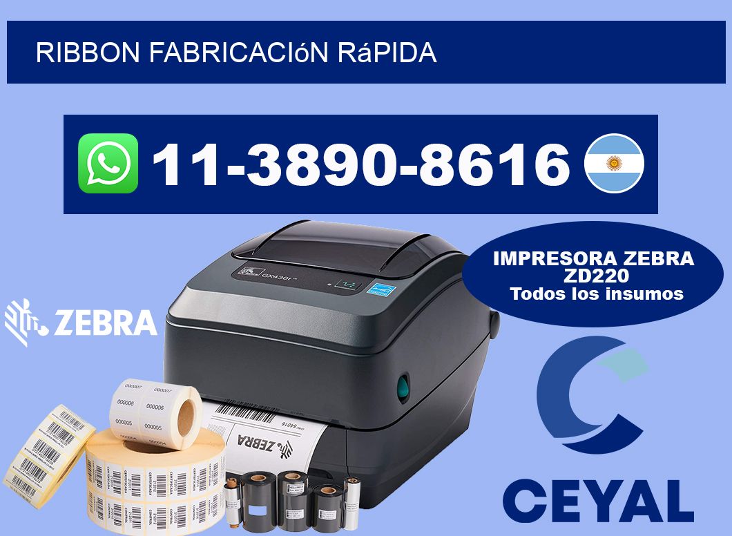 ribbon Fabricación rápida