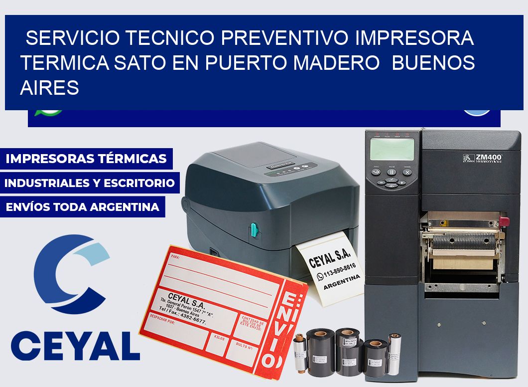 servicio tecnico preventivo impresora termica Sato en Puerto Madero  Buenos Aires