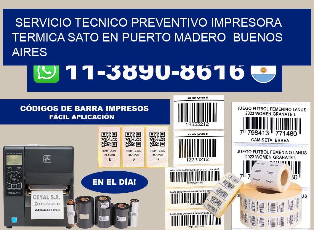 servicio tecnico preventivo impresora termica Sato en Puerto Madero  Buenos Aires