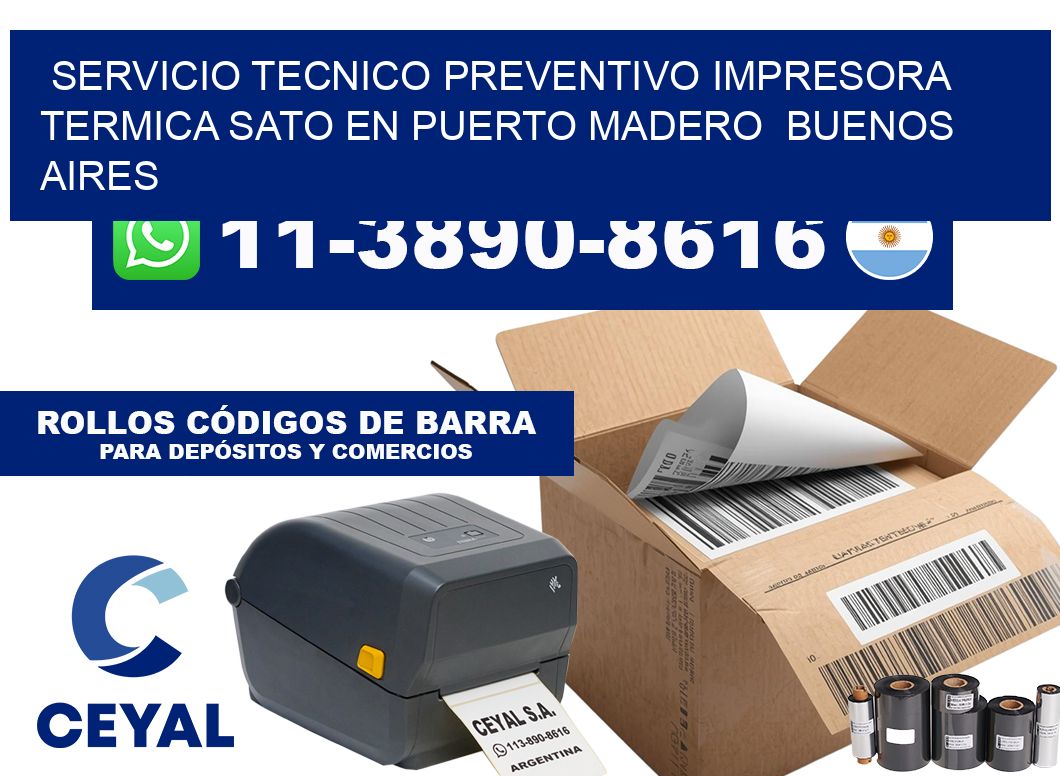 servicio tecnico preventivo impresora termica Sato en Puerto Madero  Buenos Aires