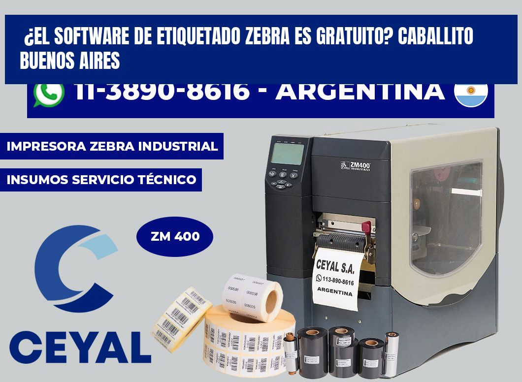 ¿El software de etiquetado Zebra es gratuito? Caballito Buenos Aires