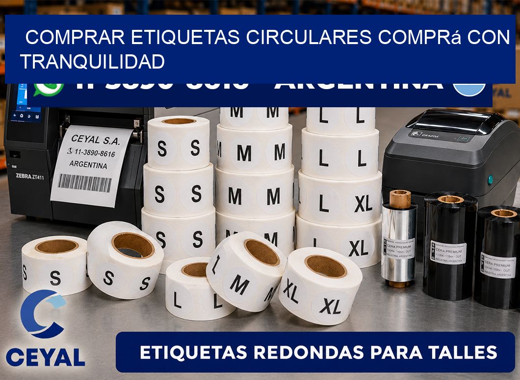 COMPRAR ETIQUETAS CIRCULARES Comprá con tranquilidad