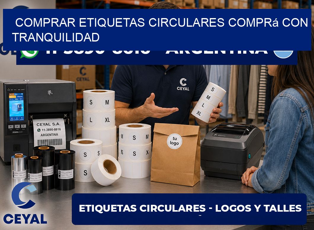 COMPRAR ETIQUETAS CIRCULARES Comprá con tranquilidad