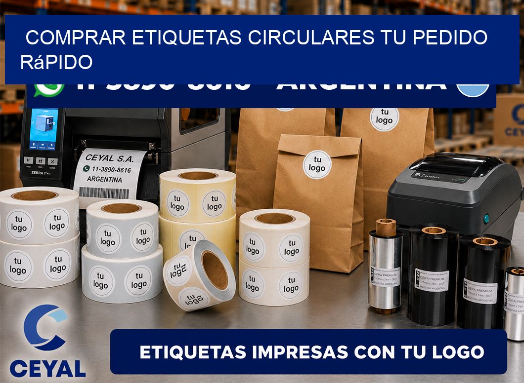 COMPRAR ETIQUETAS CIRCULARES Tu pedido rápido
