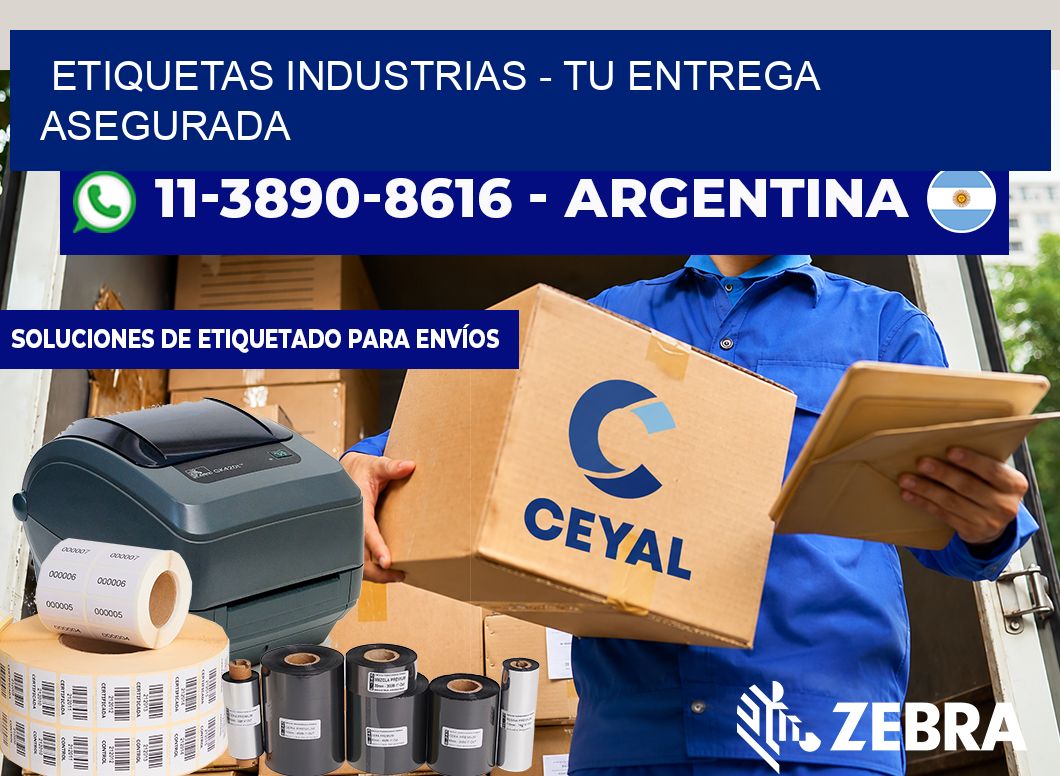 ETIQUETAS INDUSTRIAS – Tu entrega asegurada