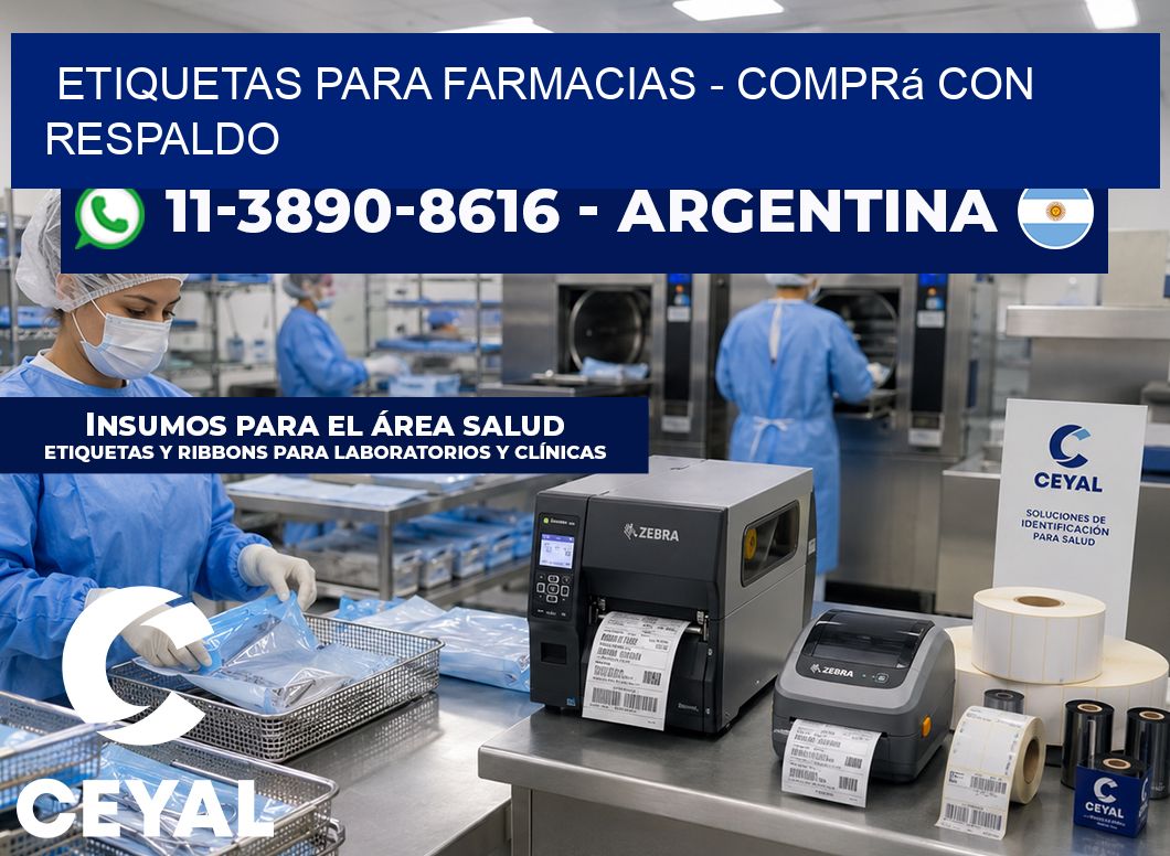 ETIQUETAS PARA FARMACIAS - Comprá con respaldo