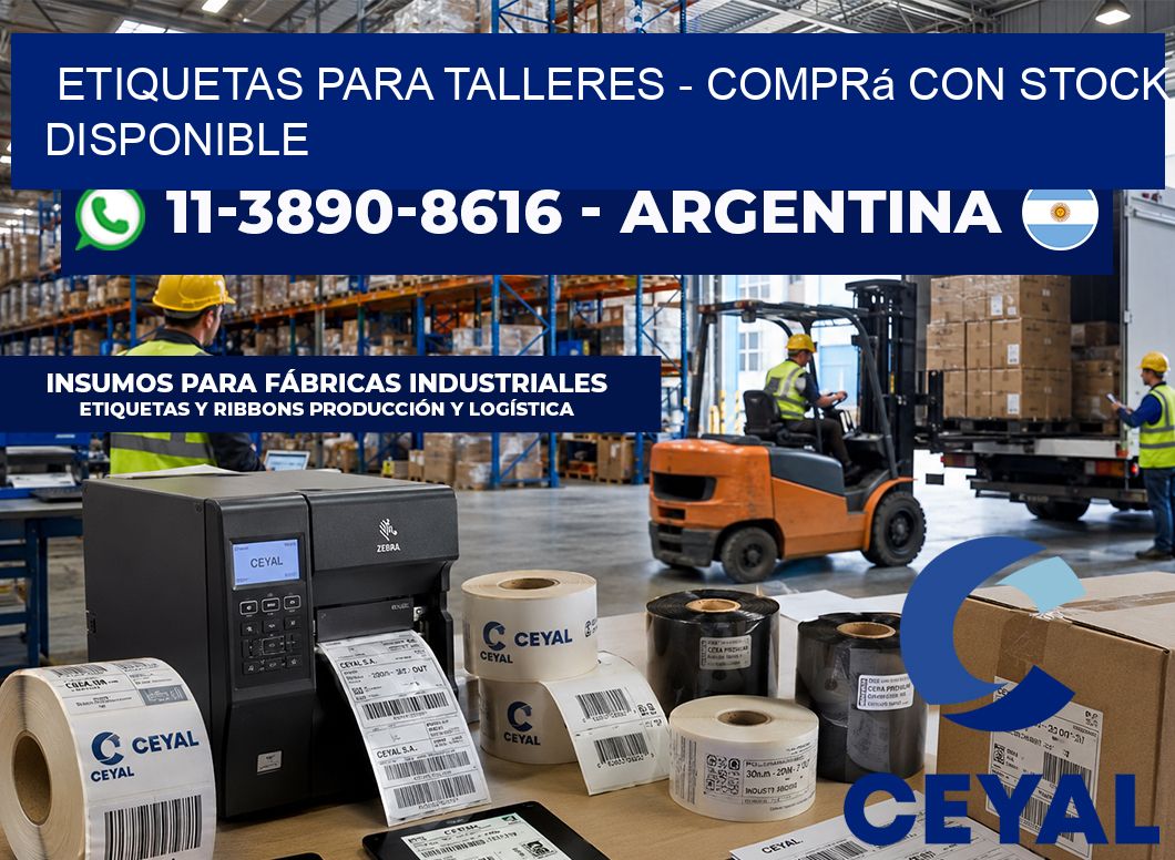 ETIQUETAS PARA TALLERES - Comprá con stock disponible