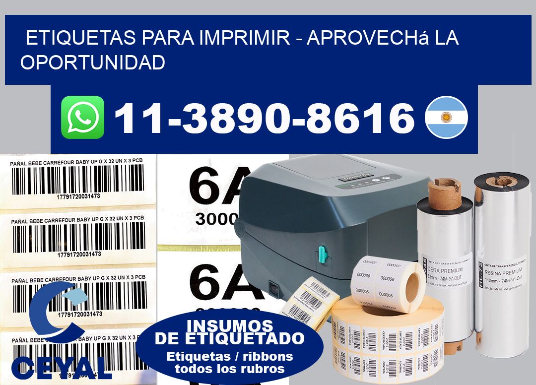 ETIQUETAS PARA IMPRIMIR - Aprovechá la oportunidad