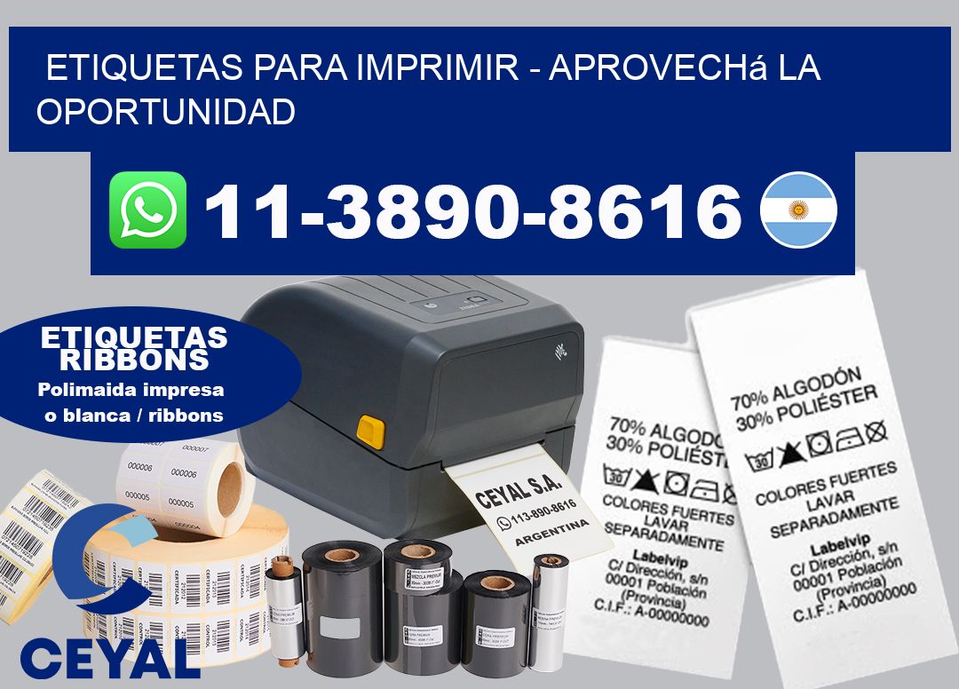 ETIQUETAS PARA IMPRIMIR - Aprovechá la oportunidad