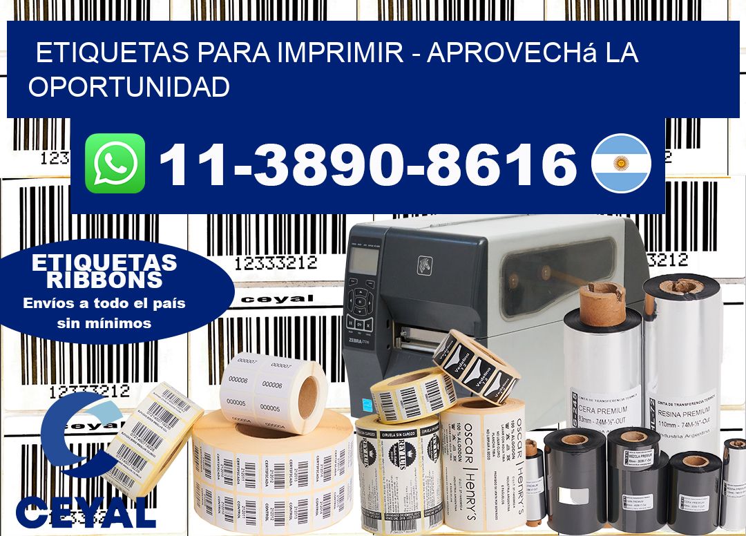 ETIQUETAS PARA IMPRIMIR – Aprovechá la oportunidad