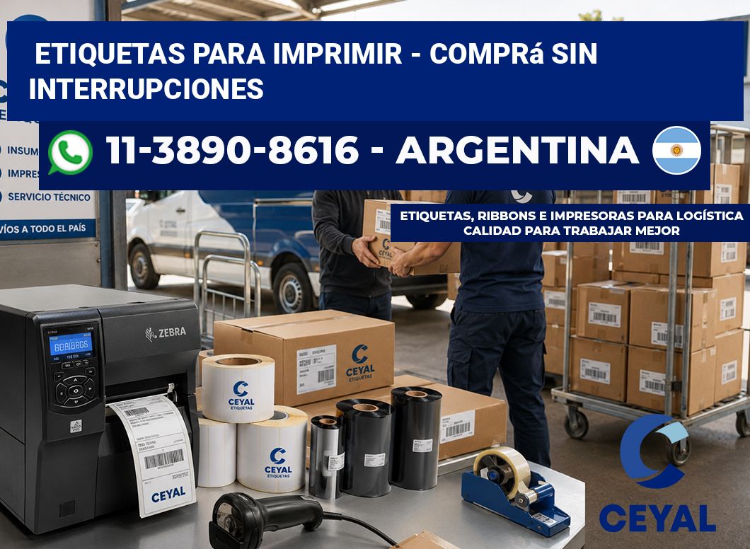 ETIQUETAS PARA IMPRIMIR – Comprá sin interrupciones