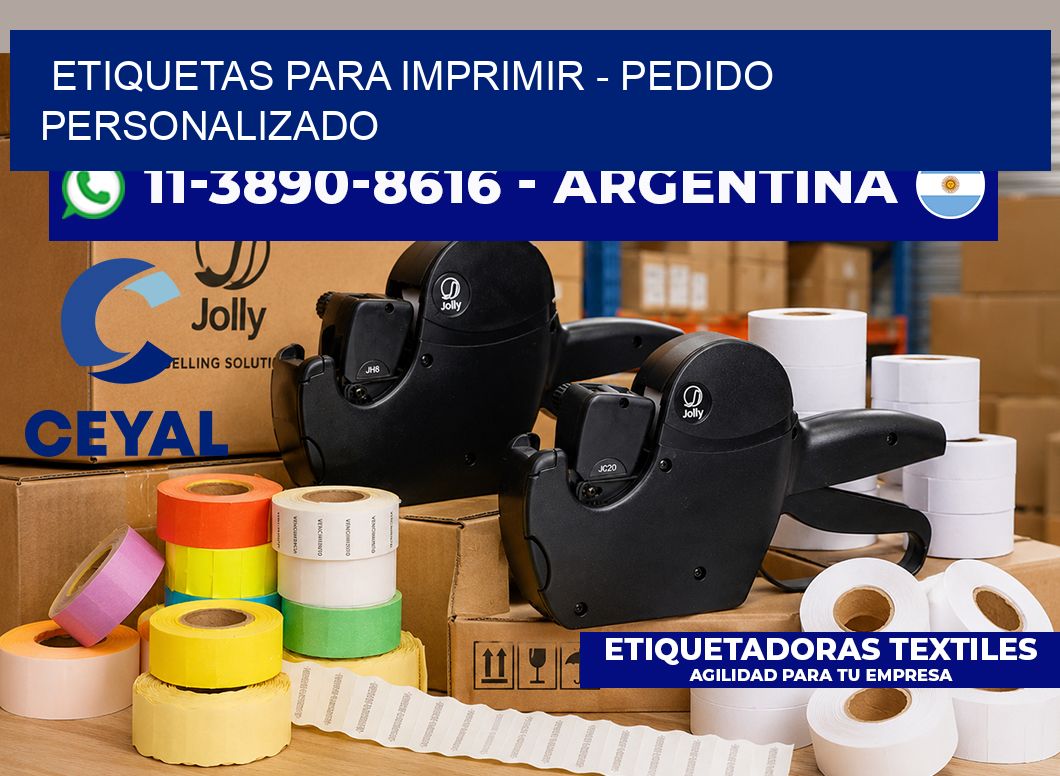 ETIQUETAS PARA IMPRIMIR - Pedido personalizado