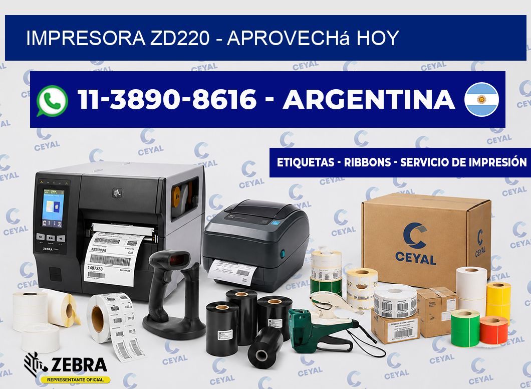 IMPRESORA ZD220 - Aprovechá hoy