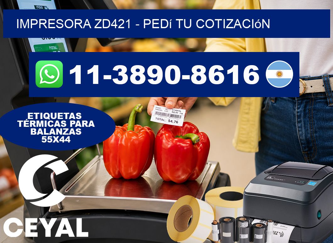 IMPRESORA ZD421 - Pedí tu cotización