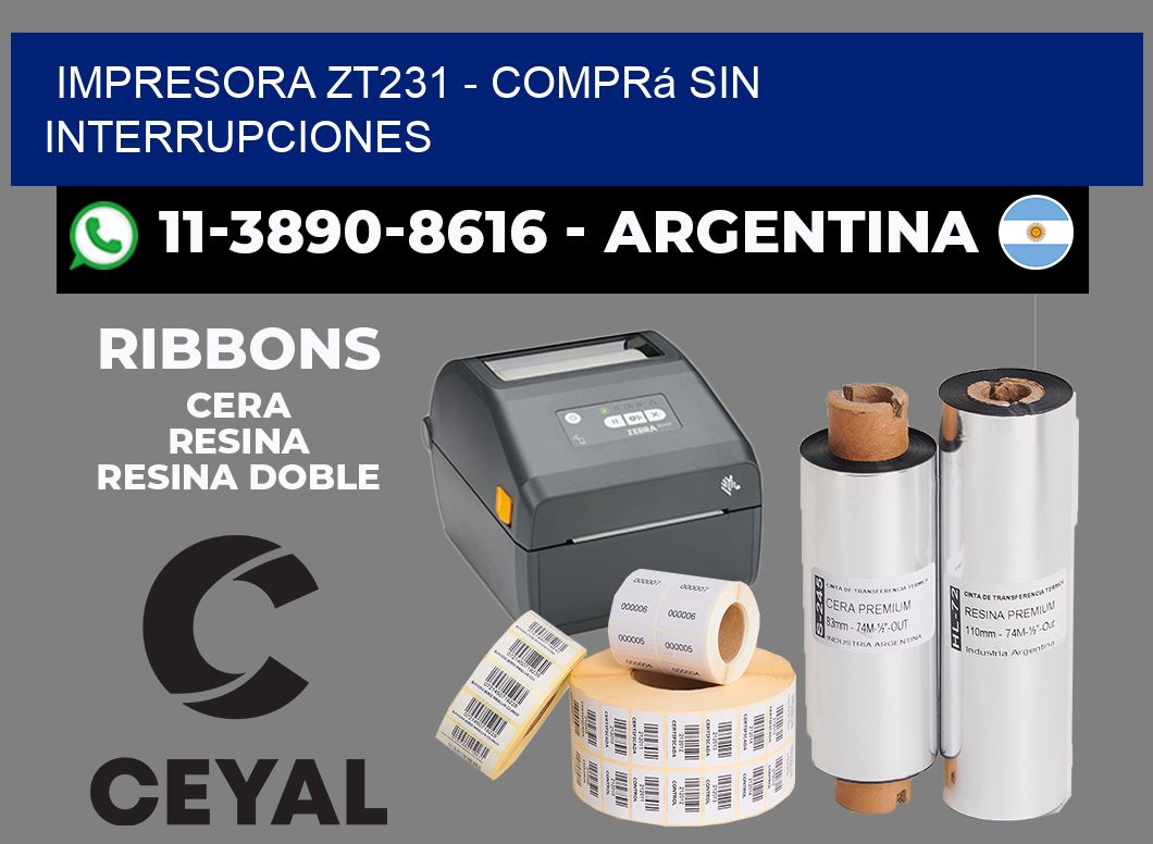 IMPRESORA ZT231 - Comprá sin interrupciones