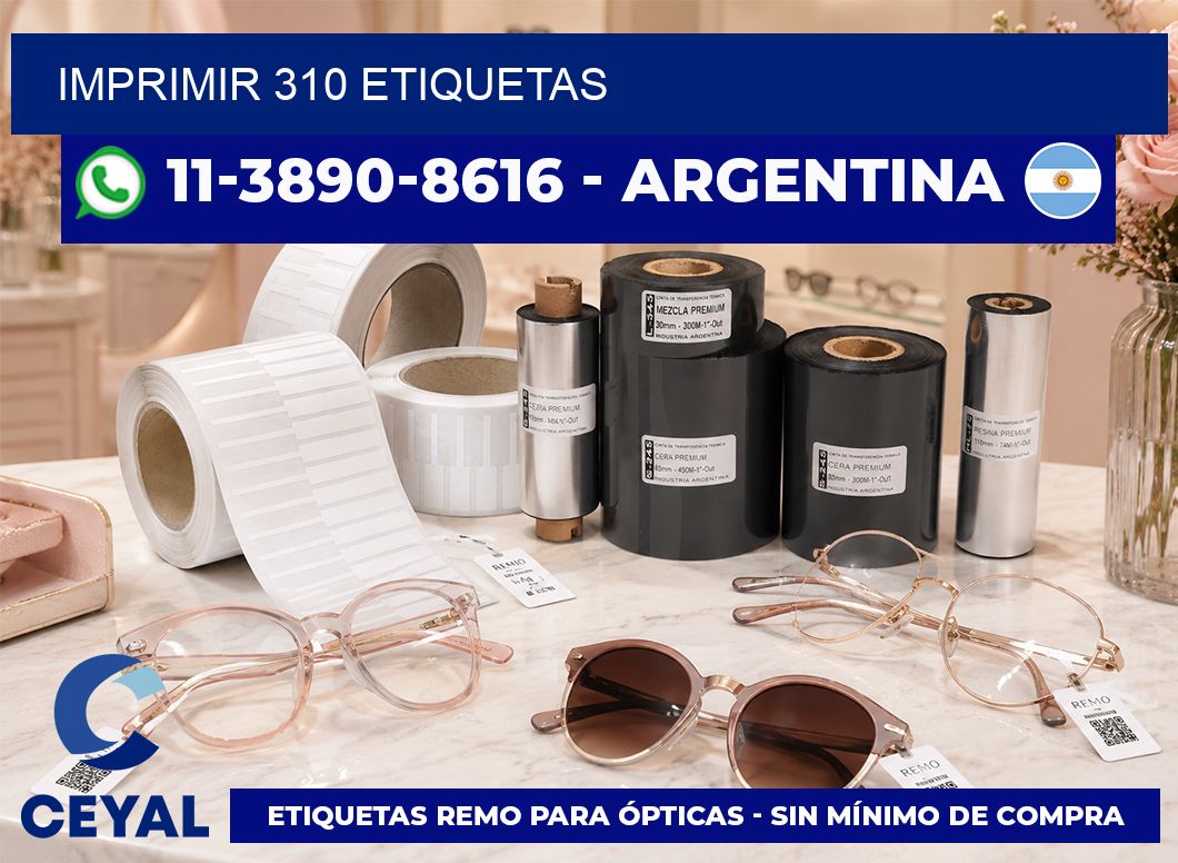 IMPRIMIR 310 ETIQUETAS