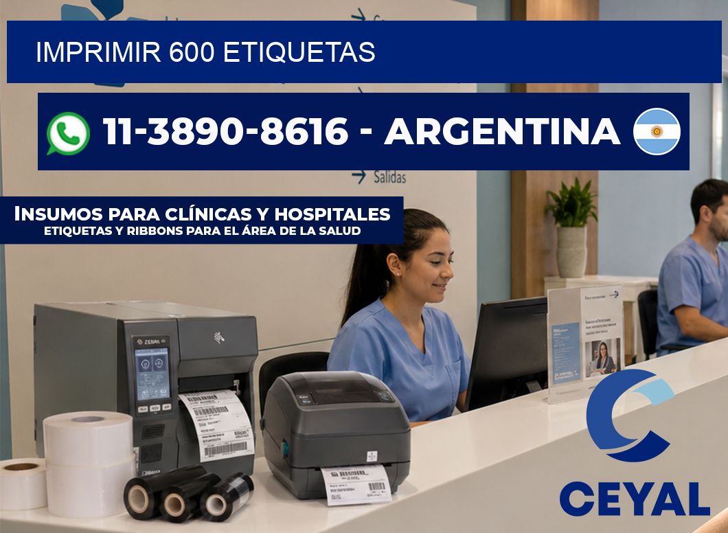 IMPRIMIR 600 ETIQUETAS