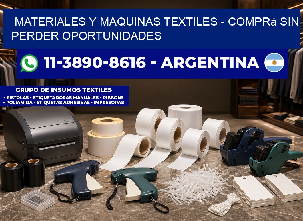 MATERIALES Y MAQUINAS TEXTILES – Comprá sin perder oportunidades