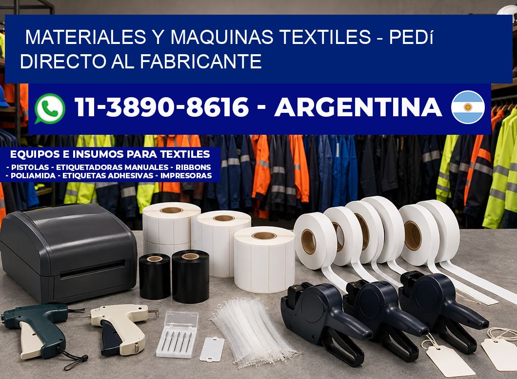 MATERIALES Y MAQUINAS TEXTILES – Pedí directo al fabricante