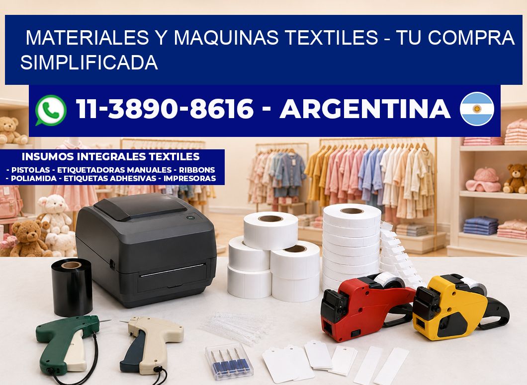MATERIALES Y MAQUINAS TEXTILES - Tu compra simplificada