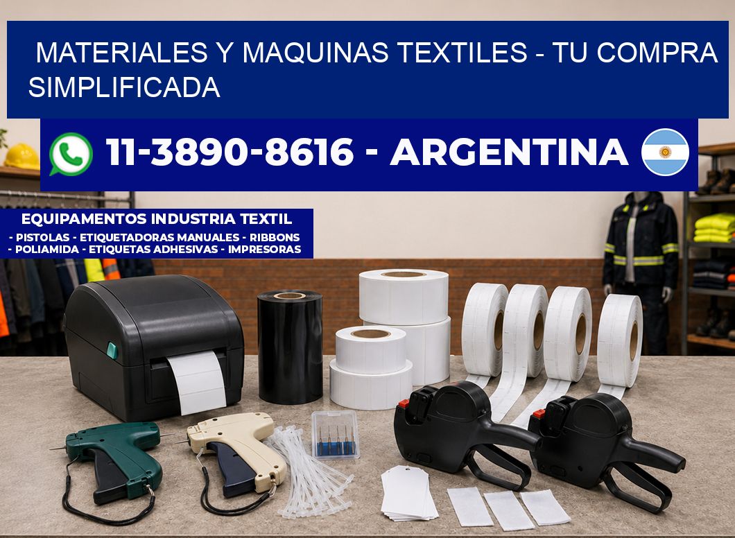 MATERIALES Y MAQUINAS TEXTILES - Tu compra simplificada