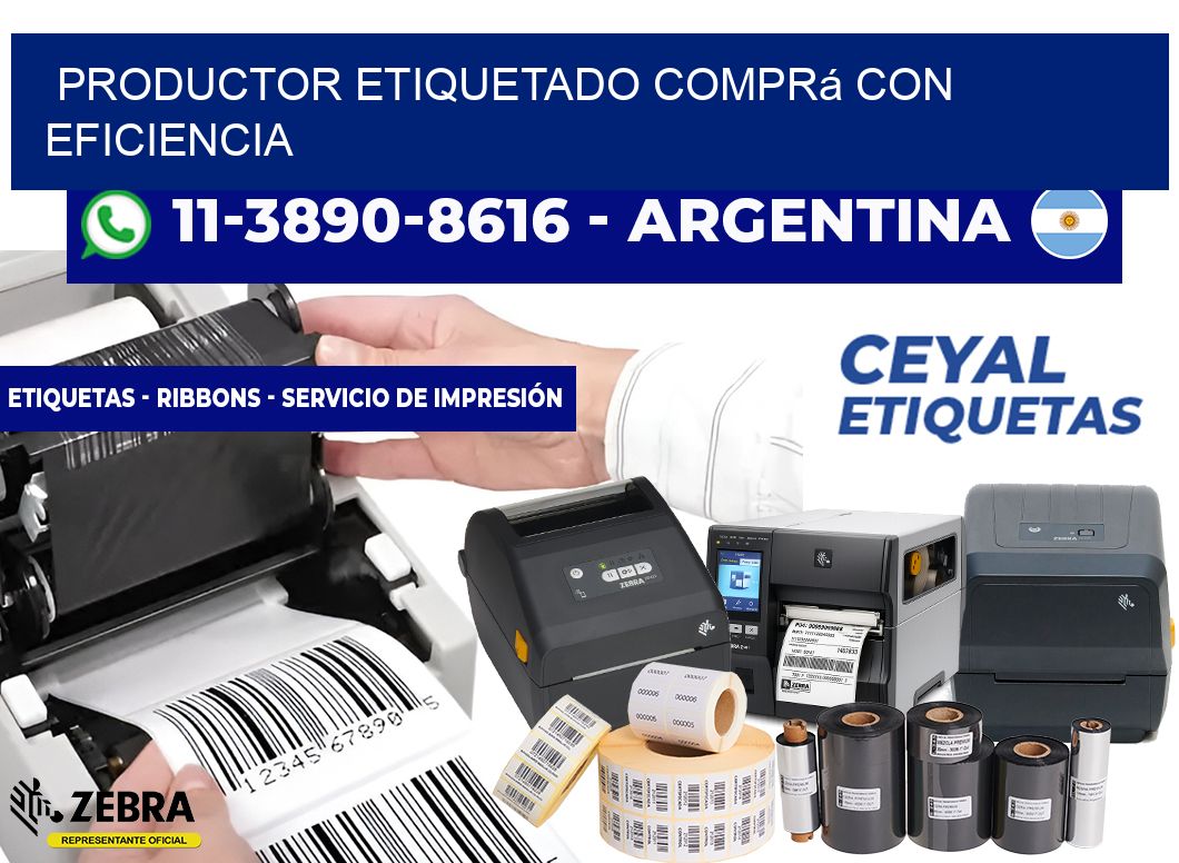 PRODUCTOR ETIQUETADO Comprá con eficiencia