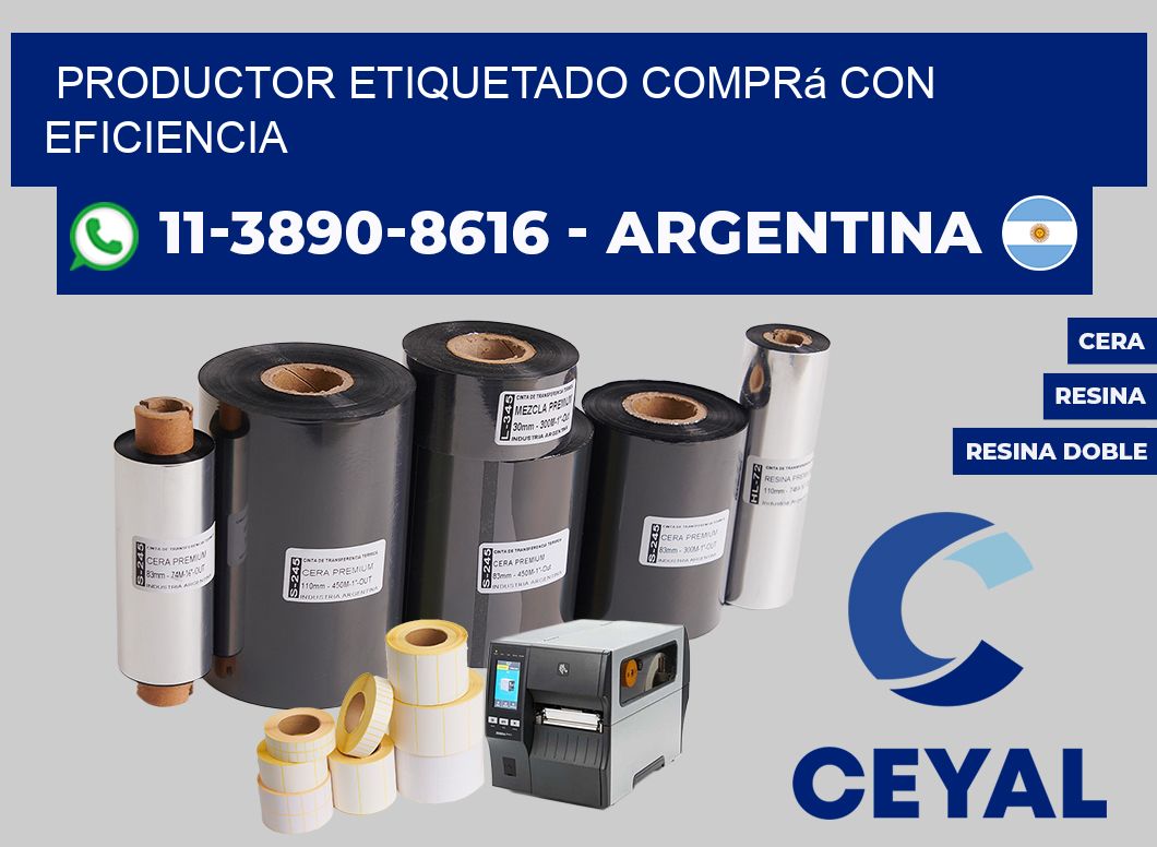 PRODUCTOR ETIQUETADO Comprá con eficiencia