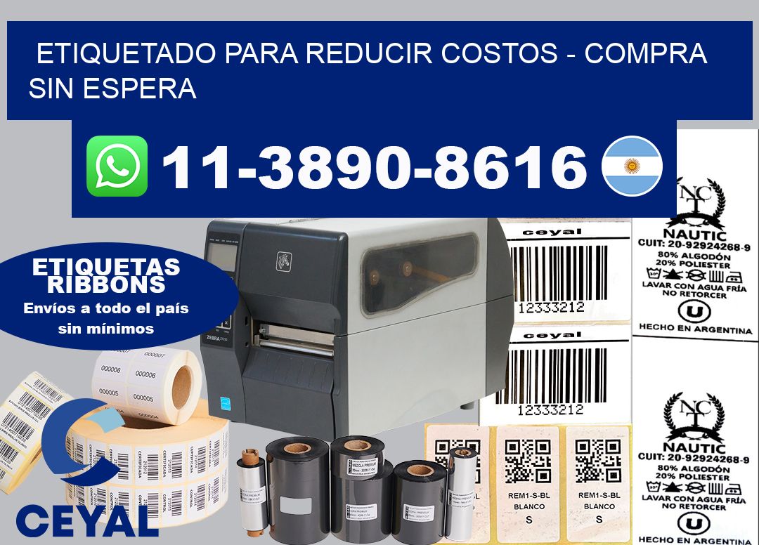 ETIQUETADO PARA REDUCIR COSTOS - Compra sin espera