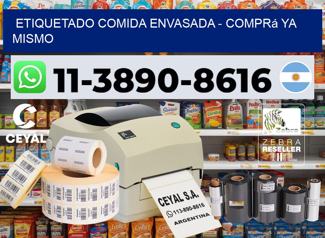 Etiquetado comida envasada - Comprá ya mismo