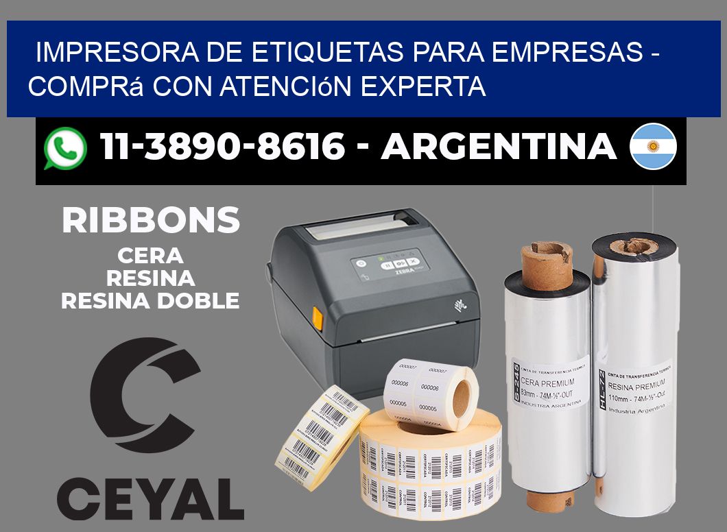 IMPRESORA DE ETIQUETAS PARA EMPRESAS - Comprá con atención experta