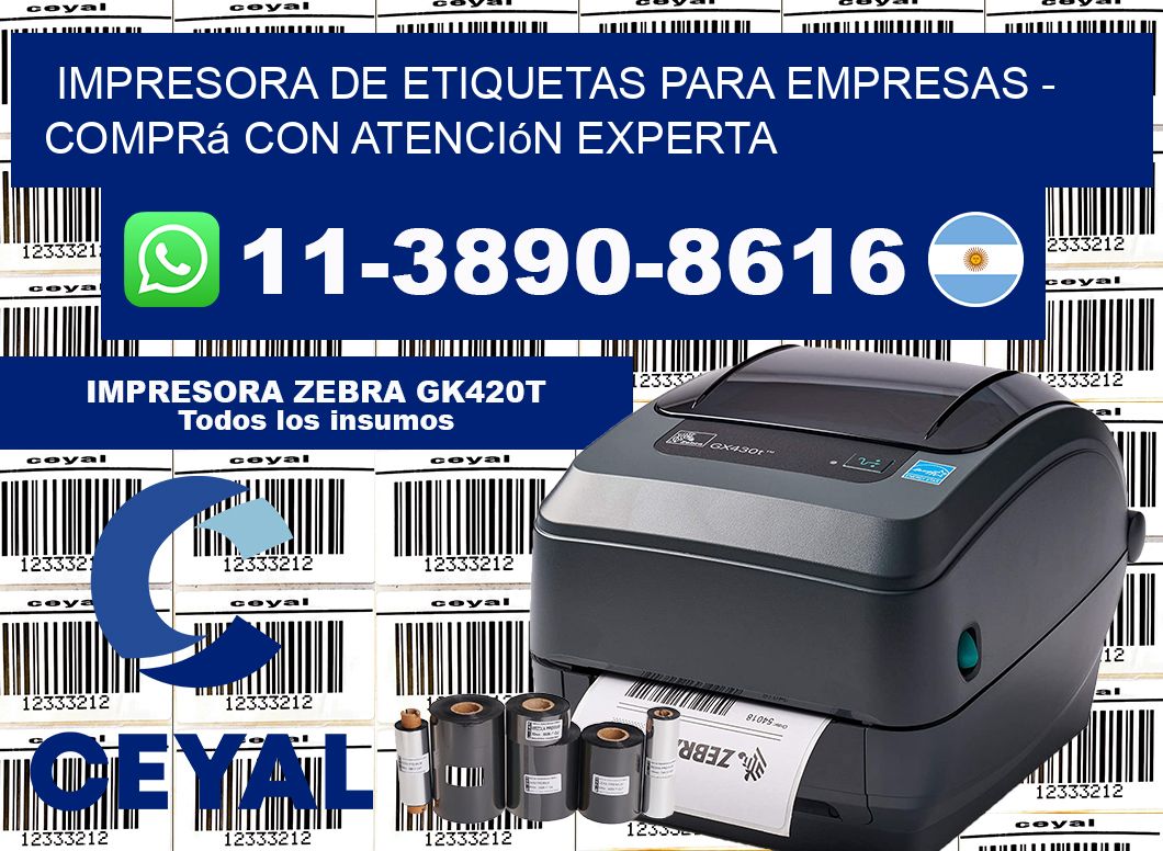 IMPRESORA DE ETIQUETAS PARA EMPRESAS – Comprá con atención experta