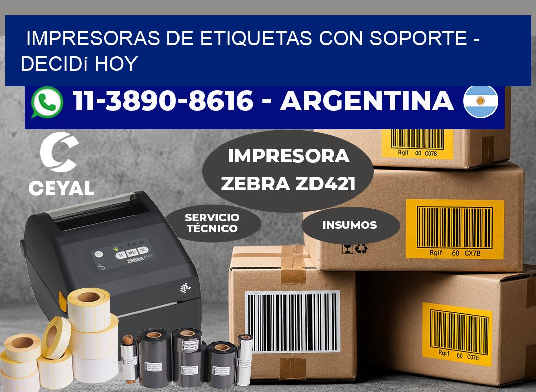 IMPRESORAS DE ETIQUETAS CON SOPORTE – Decidí hoy