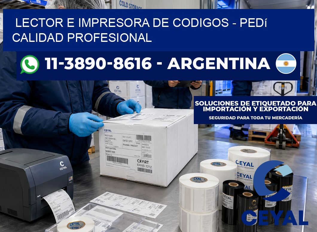 lector e impresora de codigos - Pedí calidad profesional